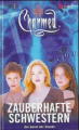 Charmed - Zauberhafte Schwestern: Die Gunst der Stunde